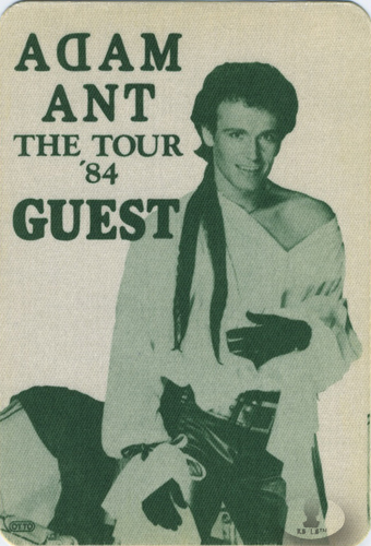 ADAM ANT 1984 STRIP TOUR BACKSTAGE PASS Guest