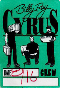 BILLY RAY CYRUS 1993 Backstage Pass HANNAH MONTANA
