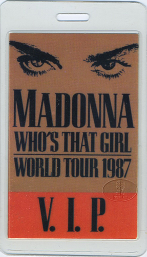 MADONNA 1987 WHO'S THAT GIRL TOUR LAMINATED BACKSTAGE PASS VIP