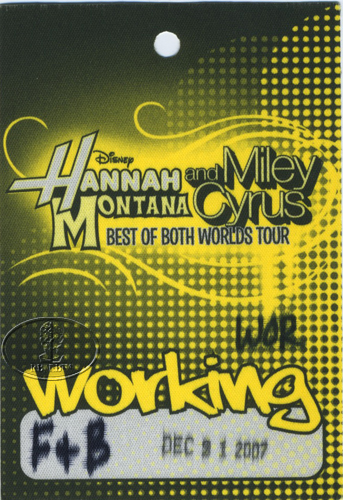 HANNAH MONTANA 2007 BACKSTAGE PASS MILEY CYRUS