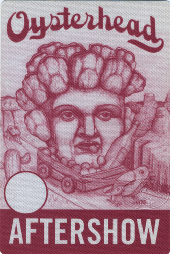 OYSTERHEAD 2001 Backstage Pass ASO PHISH PRIMUS POLICE